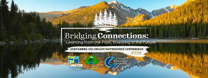 Sustaining Colorado Watersheds 2022 Conference Banner